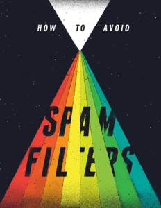 Hello. If you send enough email campaigns, you’ll inevitably run into spam filter issues. According to ReturnPath, you can expect 10-20% of your emails to get lost in cyberspace, mostly due to overzealous filters. Leg