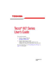 Tecra® M7 Series User’s Guide If you need assistance: ❖  Toshiba’s Support Web site