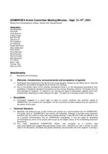 GOMINFOEX Action Committee Meeting Minutes – Sept. 13-14th, 2001 Woods Hole Oceanographic Institute, Woods Hole, Massachusetts Attendees: Paul Boudreau Ken Brink