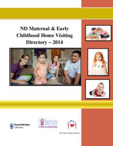 ..  ND Maternal & Early Childhood Home Visiting Directory – 2014