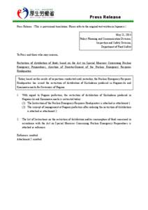 Press Release Press Release （This is provisional translation. Please refer to the original text written in Japanese.） May 21, 2014 Policy Planning and Communication Division, Inspection and Safety Division, Departmen