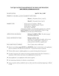 NAVAJO NATION DEPARTMENT OF FISH AND WILDLIFE 2009 SPRING GOBBLER HUNT SEASON DATES: April 18 - May 3, 2009
