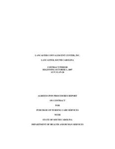 LANCASTER CONVALESCENT CENTER, INC.   LANCASTER, SOUTH CAROLINA CONTRACT PERIOD