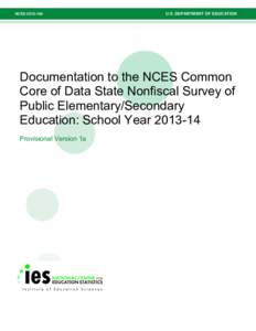 Documentation to the NCES Common Core of Data State Nonfiscal Survey of Public Elementary/Secondary Education: School Year