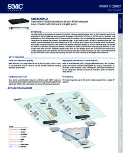 Network architecture / Virtual LAN / Power over Ethernet / Small form-factor pluggable transceiver / IEEE 802.1Q / IEEE 802.3 / Private VLAN / Network switch / Link aggregation / Ethernet / OSI protocols / Computing