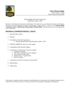 City of Pleasant RidgeWoodward Avenue Pleasant Ridge, MichiganPleasant Ridge Historical Commission Wednesday, April 4, 2018