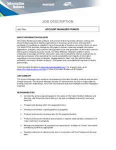 JOB DESCRIPTION Job Title: ACCOUNT MANAGER FRANCE  ABOUT INFORMATION BUILDERS