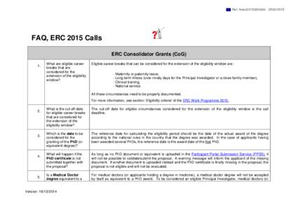 Ref. Ares[removed][removed]FAQ, ERC 2015 Calls ERC Consolidator Grants (CoG) 1.