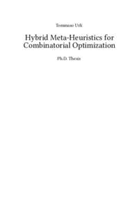 Tommaso Urli  Hybrid Meta-Heuristics for Combinatorial Optimization Ph.D. Thesis