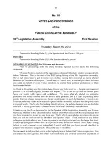 Parliament of Singapore / Hansard / Yukon Legislative Assembly / Brad Cathers / Parliament of the United Kingdom / Parliament of Canada / 41st Canadian Parliament / Appropriation bill / Speaker / Government / Westminster system / Politics