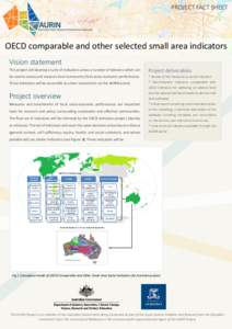 PROJECT FACT SHEET  OECD comparable and other selected small area indicators Vision statement This project will develop a suite of indicators across a number of domains which can