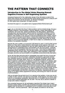 THE PATTERN THAT CONNECTS • BY MICHAEL O’CALLAGHAN • © 1982 GLOBAL VISION CORPORATION  THE PATTERN THAT CONNECTS Introduction to The Global Vision Planning Manual: Cognitive Process in Self-Organising Systems Conc