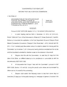 COMMONWEALTH OF KENTUCKY BEFORE THE PUBLIC SERVICE COMMISSION In the Matter of: AN EXAMINATION OF THE APPLICATION OF THE FUEL ADJUSTMENT CLAUSE OF