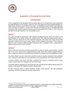 Supplement to Standards Outcome Report Transportation This is a supplement to the Standards Outcome Review report for the Transportation sector, prepared for the SASB Standards Council meeting on March 25, 2014. This sup