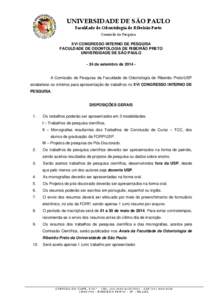 UNIVERSIDADE DE SÃO PAULO Faculdade de Odontologia de Ribeirão Preto Comissão de Pesquisa