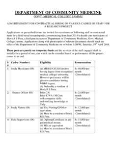 DEPARTMENT OF COMMUNITY MEDICINE GOVT. MEDICAL COLLEGE JAMMU ADVERTISEMENT FOR CONTRACTUAL HIRING OF VARIOUS CADRES OF STAFF FOR A RESEARCH PROJECT Applications on prescribed format are invited for recruitment of followi