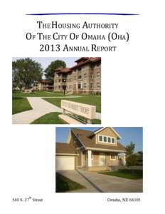 THE HOUSING AUTHORITY OF THE CITY OF OMAHA (OHA[removed]ANNUAL REPORT 540 S. 27th Street