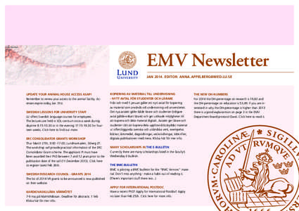 © Michiko Mori  	 EMV Newsletter UPDATE YOUR ANIMAL HOUSE ACCESS ASAP!