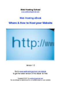 Web Hosting School www.webhostingschool.com Web Hosting eBook  Where & How to Host your Website