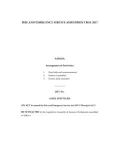 FIRE AND EMERGENCY SERVICE AMENDMENT BILLSAMOA Arrangement of Provisions 1.