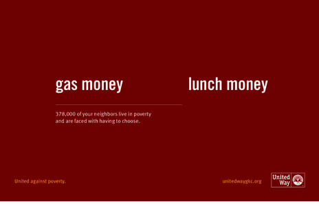 gas money  lunch money 378,000 of your neighbors live in poverty and are faced with having to choose.