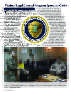 Victims’ Legal Counsel Program Spans the Globe From CTF 51 Public Affairs T  he Navy’s Victims’ Legal Counsel (VLC) Program was