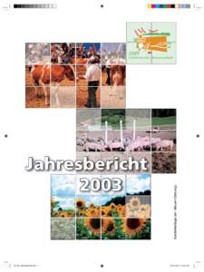 JB-2003-Umschlag-GzD.indd 2  Sonderbeilage der «BauernZeitung» Jahresbericht 2003