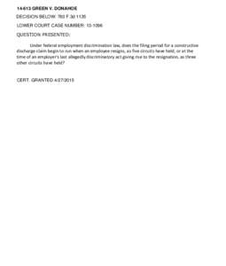 GREEN V. DONAHOE DECISION BELOW: 760 F.3d 1135 LOWER COURT CASE NUMBER: QUESTION PRESENTED:  Under federal employment discrimination law, does the filing period for a constructive