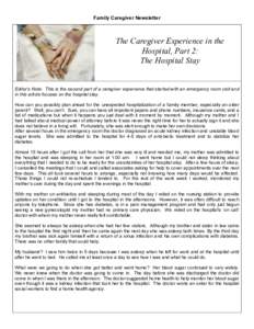 Family Caregiver Newsletter  The Caregiver Experience in the Hospital, Part 2: The Hospital Stay
