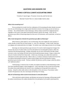 QUESTIONS AND ANSWERS FOR FIXING A CRITICAL CLIMATE ACCOUNTING ERROR Timothy D. Searchinger, Princeton University and the German Marshall Fund of the U.S. ()  What is the accounting error?