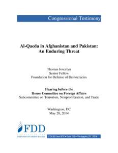 Congressional Testimony  Al-Qaeda in Afghanistan and Pakistan: An Enduring Threat  Thomas Joscelyn