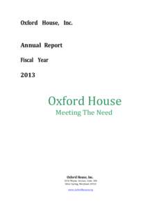 Oxford	
  	
   	
  House,	
  	
   	
  Inc.	
  	
  	
   	
   	
   	
   	
   	
   	
   Annual	
   	
  Report	
  	
  	
   	
   	
   	
   Fiscal	
  	
  	
   	
  Year	
  	
  	
  	
  	
  	
  	
