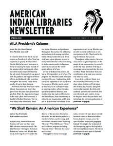 AMERICAN INDIAN LIBRARIES NEWSLETTER SPRING[removed]VOLUME XXXI, NUMBER 3, ISSN[removed]