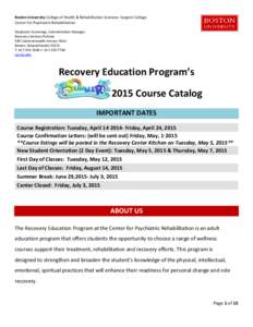 Boston University College of Health & Rehabilitation Sciences: Sargent College Center for Psychiatric Rehabilitation Stephanie Cummings, Administrative Manager Recovery Services Division 940 Commonwealth Avenue West Bost