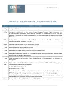Last update : 21-Jan-14  Calendar 2013 of Andrea Enria, Chairperson of the EBA DATE  MEETING / CONFERENCE
