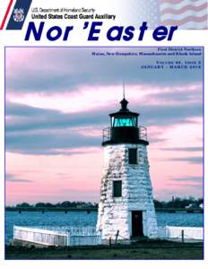 Nor’Easter First District Northern Maine, New Hampshire, Massachusetts and Rhode Island V O L U ME 6 8 , I S S U E 2 JANUARY - MARCH 2018