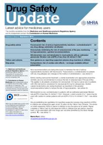 Latest advice for medicines users The monthly newsletter from the Medicines and Healthcare products Regulatory Agency and its independent advisor the Commission on Human Medicines Volume 8, Issue 2, September[removed]Conte