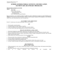 Southwestern Oklahoma State University Undergraduate Catalog[removed]SCHOOL OF BEHAVIORAL SCIENCES AND EDUCATION ELEMENTARY-SECONDARY PROGRAMS PROGRAMS/COURSES OF STUDY