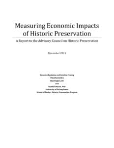 Measuring Economic Impacts of Historic Preservation A Report to the Advisory Council on Historic Preservation November 2011