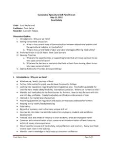 Sustainable Agriculture Skill Panel Forum May 11, 2012 Food Safety Chair: Scott McFarland Facilitator: Toni Ka‘a‘a Recorder: Caroleen Tabata