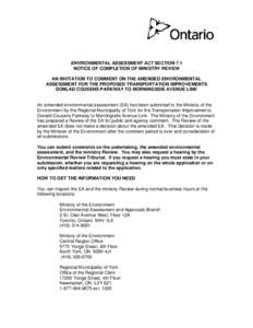 Environmental law / Environmental impact assessment / Sustainable development / Technology assessment / Donald Cousens Parkway / Ontario Highway 7 / Yonge Street / Don Cousens / Ontario / Environment / Impact assessment