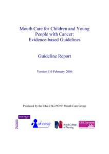 Mouth Care for Children, Teenagers and Young Adults with Cancer: