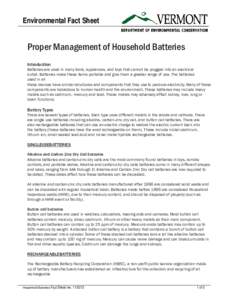 Environmental Fact Sheet  Proper Management of Household Batteries Introduction  Batteries are used in many tools, appliances, and toys that cannot be plugged into an electrical