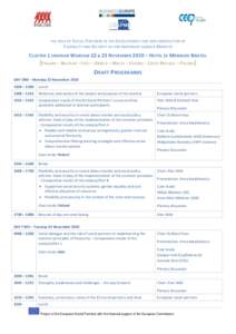 THE ROLE OF S OCIAL PARTNERS IN THE D EVELOPMENT AND IMPLEMENTATION OF  FLEXIBILITY AND SECURITY IN CONTEMPORARY LABOUR M ARKETS CLUSTER 1 SEMINAR WARSAW 22 & 23 NOVEMBER 2010 – HOTEL LE MERIDIEN BRISTOL