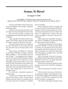 Debs: Arouse, Ye Slaves! [March 10, [removed]Arouse, Ye Slaves! by Eugene V. Debs