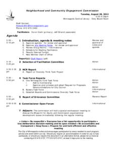 Neighborhood and Community Engagement Commission Tuesday, August 28, 2012 5:00-6:00pm Minneapolis Central Library - Doty Board Room Staff Contact: [removed]