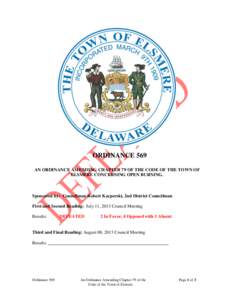 ORDINANCE 569 AN ORDINANCE AMENDING CHAPTER 79 OF THE CODE OF THE TOWN OF ELSMERE CONCERNING OPEN BURNING. Sponsored by: Councilman Robert Kacperski, 2nd District Councilman First and Second Reading: July 11, 2013 Counci