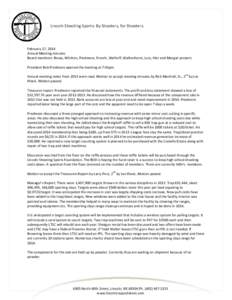 Lincoln Shooting Sports: By Shooters, for Shooters.  February 17, 2014 Annual Meeting minutes Board members: Rosso, Whitten, Predmore, French, Wallroff, Walkenhorst, Lutz, Hier and Morgan present. President Rob Predmore 