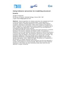 Using indicator saturation for modelling structural breaks Jurgen A Doornik University of Oxford, Nuffield College, Oxford OX1 1NF [removed]