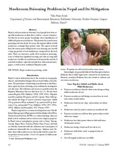 Mushroom Poisoning Problem in Nepal and Its Mitigation Tika Ram Aryal Department of Science and Environment Education,Tribhuwan University, Prithivi Narayan Campus, Pokhara, Nepal* Abstract Nepal is rich in mushroom dive